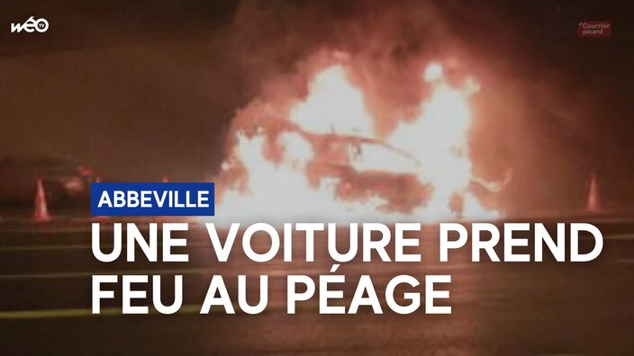 Abbeville: une voiture prend feu au péage